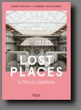 LOST PLACES in Wien & Umgebung mehr...