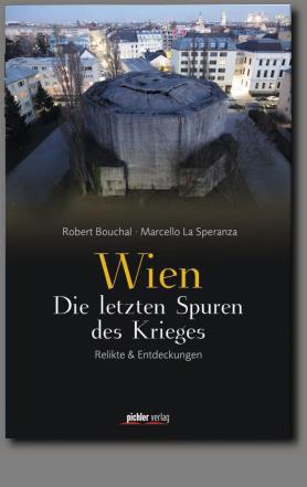 Wien - Die letzten Spuren des Krieges