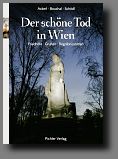 Der schne Tod in Wien...Buchbeschreibung...mehr...